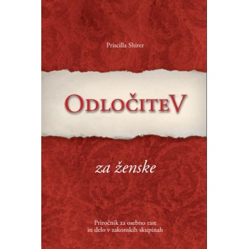 Priscilla Shirer - Odločitev - za ženske Priscilla Shirer - Odločitev - za ženske