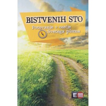 BISTVENIH STO - Raziskovanje Svetega pisma