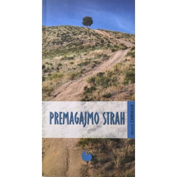 Morris Cerullo - Premagajmo strah
